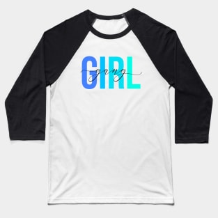 Girl Gang - Blues Baseball T-Shirt